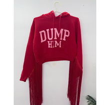 Dump him fringe hoodie