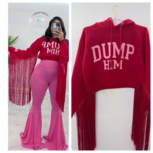 Dump him fringe hoodie